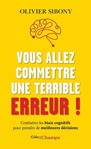 Vous allez commettre une terrible erreur ! 